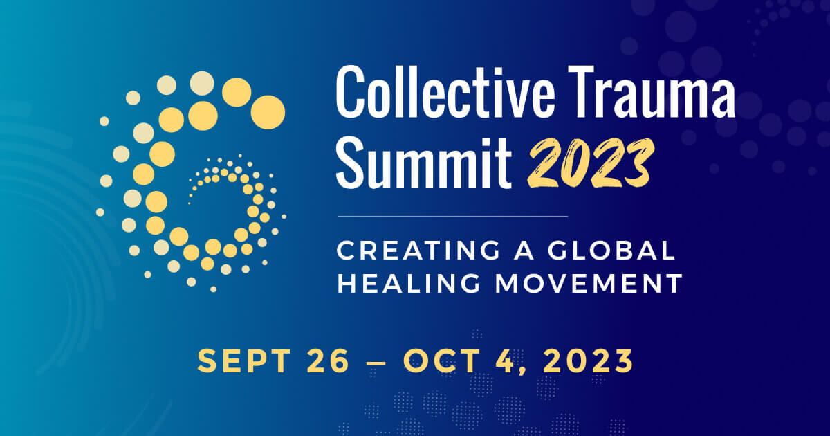 Collective Trauma Summit